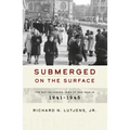 Submerged on the Surface: The Not-So-Hidden Jews of Nazi Berlin, 1941-1945
