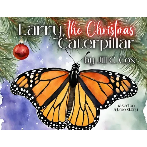 Larry, the Christmas Caterpillar