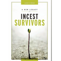 A New Legacy for Incest Survivors