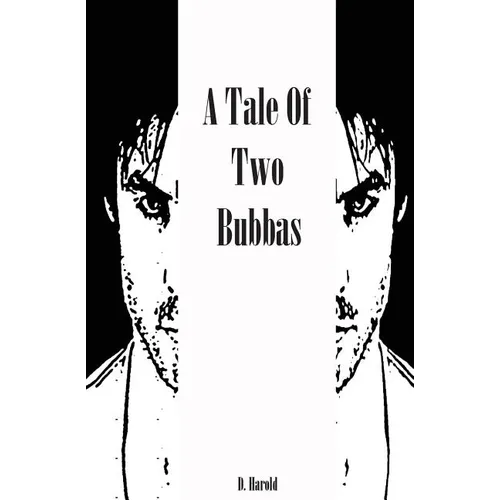 A Tale of Two Bubbas