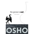 The Goose Is Out: Zen in Action
