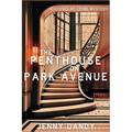 The Penthouse on Park Avenue: A Houses of Crime Mystery