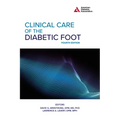 Clinical Care of the Diabetic Foot, 4th Edition
