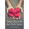 Time Out with the Holy Spirit