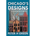 Chicago's Designs: A Patrick MacKenna Mystery