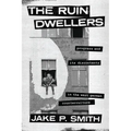 The Ruin Dwellers: Progress and Its Discontents in the West German Counterculture