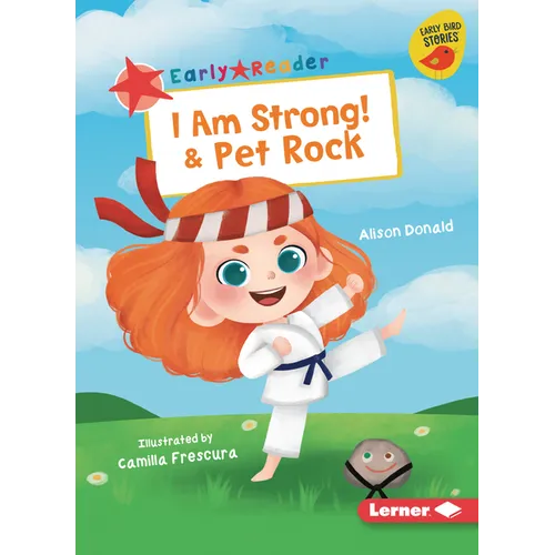 I Am Strong! & Pet Rock