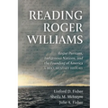 Reading Roger Williams: Rogue Puritans, Indigenous Nations, and the Founding of America-a Documentary History