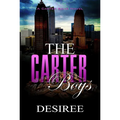 The Carter Boys: A Carter Boys Novel