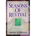 Seasons of Revival: Understanding the Appointed Times of Spiritual Refreshing