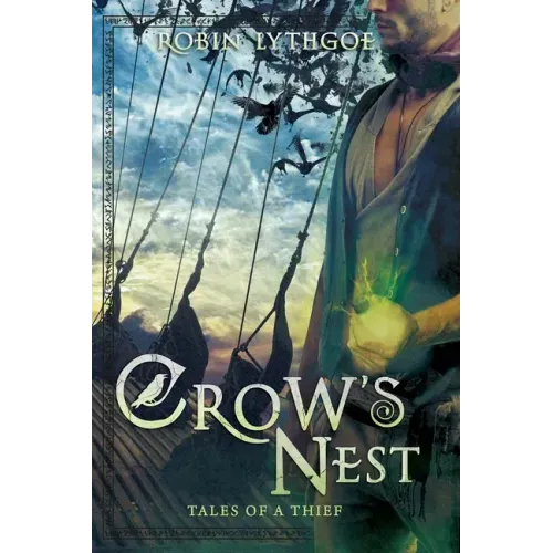 Crow's Nest: Tales of a Thief