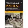 Teaching as Protest: Emancipating Classrooms Through Racial Consciousness