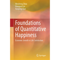 Foundations of Quantitative Happiness: Economic Growth Vs Life Satisfaction