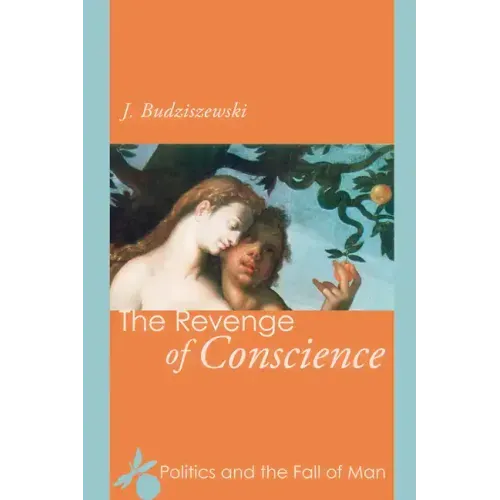 The Revenge of Conscience