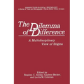 The Dilemma of Difference: A Multidisciplinary View of Stigma