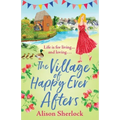 The Village of Happy Ever Afters