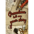 Grandma Tell Me Your Story: Book to be completed by your Grandmother - More than 80 questions to find out about her life - Space to write, paste p