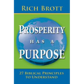 Prosperity Has a Purpose: 27 Biblical Principles to Understand