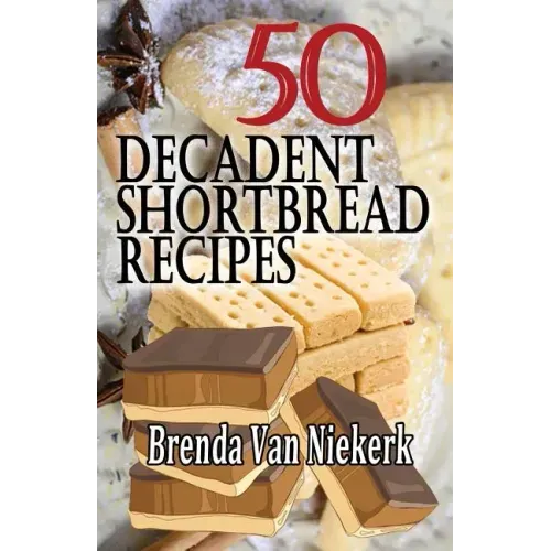 50 Decadent Shortbread Recipes