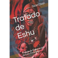 Tratado de Eshu: Tratado de Elaboraci