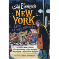Will Eisner's New York: Life in the Big City
