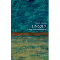 Lincoln: A Very Short Introduction