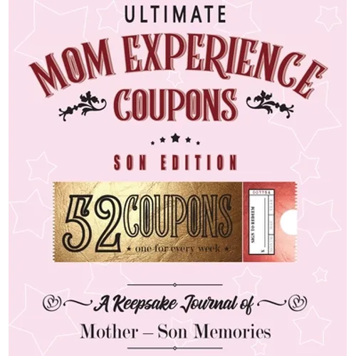 Ultimate Mom Experience Coupons - Son Edition