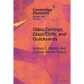 Glass Ceilings, Glass Cliffs, and Quicksands