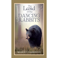 The Land of the Dancing Rabbits