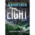 Eight: Terror Has A New Species