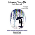 Happily Even After: A real life search for true joy