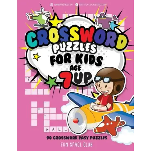 Crossword Puzzles for Kids Age 7 up: 90 Crossword Easy Puzzle Books for Kids