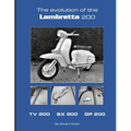 The Evolution of the Lambretta 200: TV 200 SX 200 GP 200