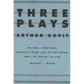 Three Plays: Oh Dad, Poor Dad, Mamma's Hung You in the Closet and I'm Feelin' So Sad/Indians/Wings