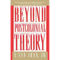 Beyond Postcolonial Theory