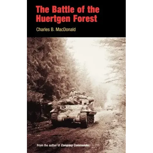 The Battle of the Huertgen Forest