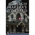 Ghosts of Martha's Vineyard
