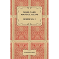 More Card Manipulations - Series No. 2