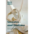 Socrates and Diotima: Sexuality, Religion, and the Nature of Divinity