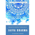 Jaiva Dharma: Two tales of spiritual seekers
