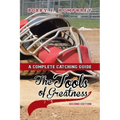 The Tools of Greatness: A Complete Catching Guide Second Edition