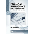 Financial Intelligence for It Professionals: The Story of the Numbers