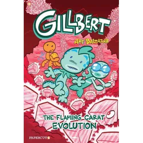 Gillbert #3: The Flaming Carats Evolution