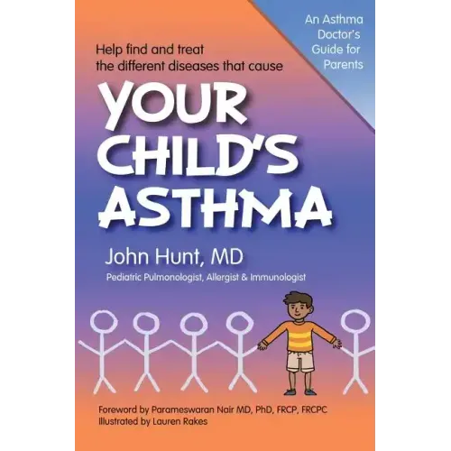 Your Child's Asthma: A Guide for Parents