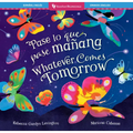 Whatever Comes Tomorrow (Bilingual Spanish & English)