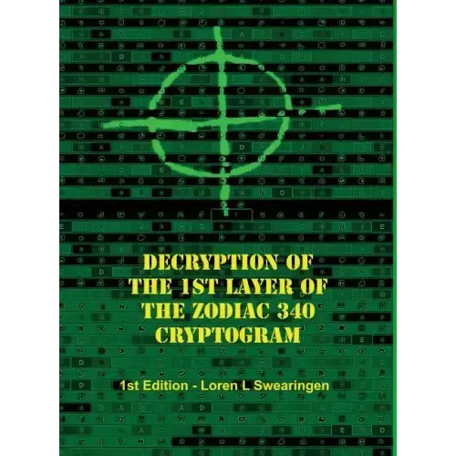 Decryption of the 1st Layer of the Zodiac 340 Cryptogram