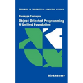 Object-Oriented Programming a Unified Foundation