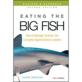 Eating the Big Fish: How Challenger Brands Can Compete Against Brand Leaders