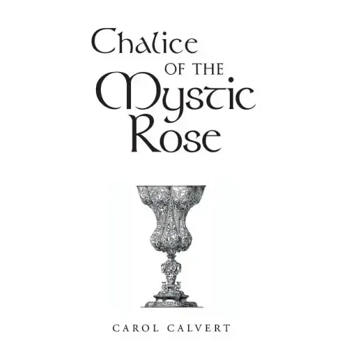Chalice of the Mystic Rose