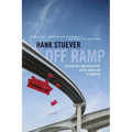 Off Ramp: Adventures and Heartache in the American Elsewhere